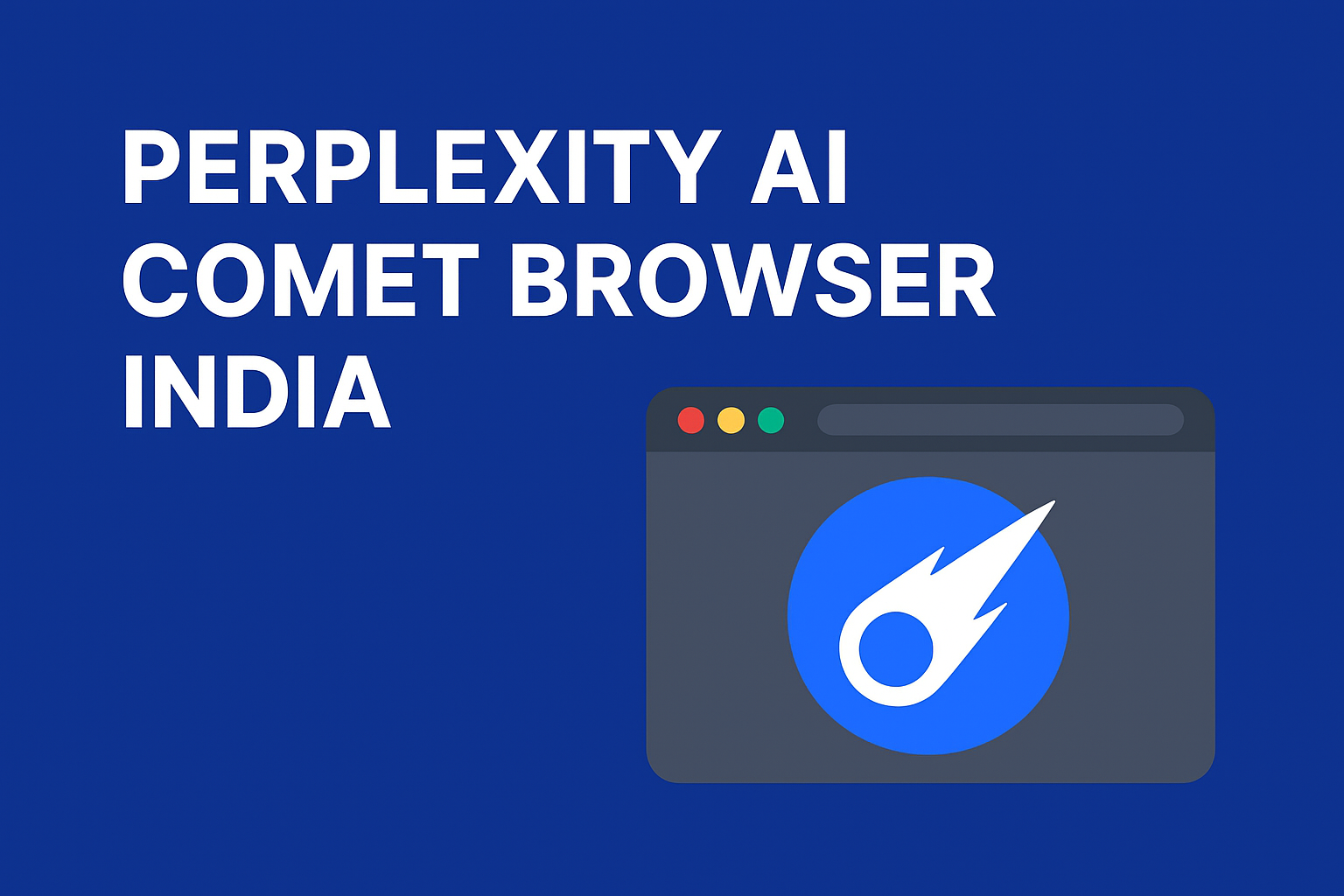 Perplexity AI Comet Browser India